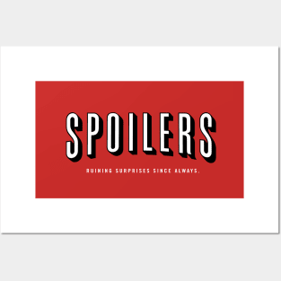 SPOILERS Posters and Art